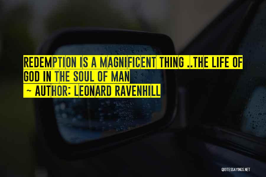 Magnificent God Quotes By Leonard Ravenhill