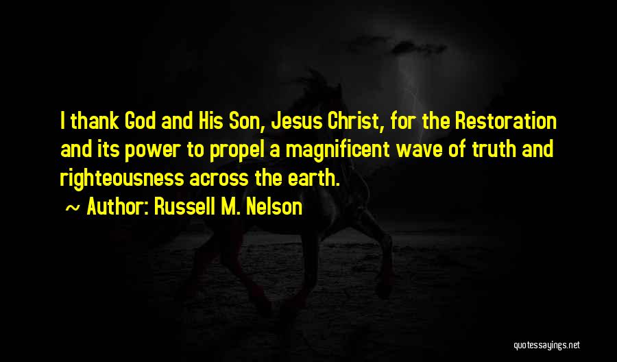 Magnificent God Quotes By Russell M. Nelson