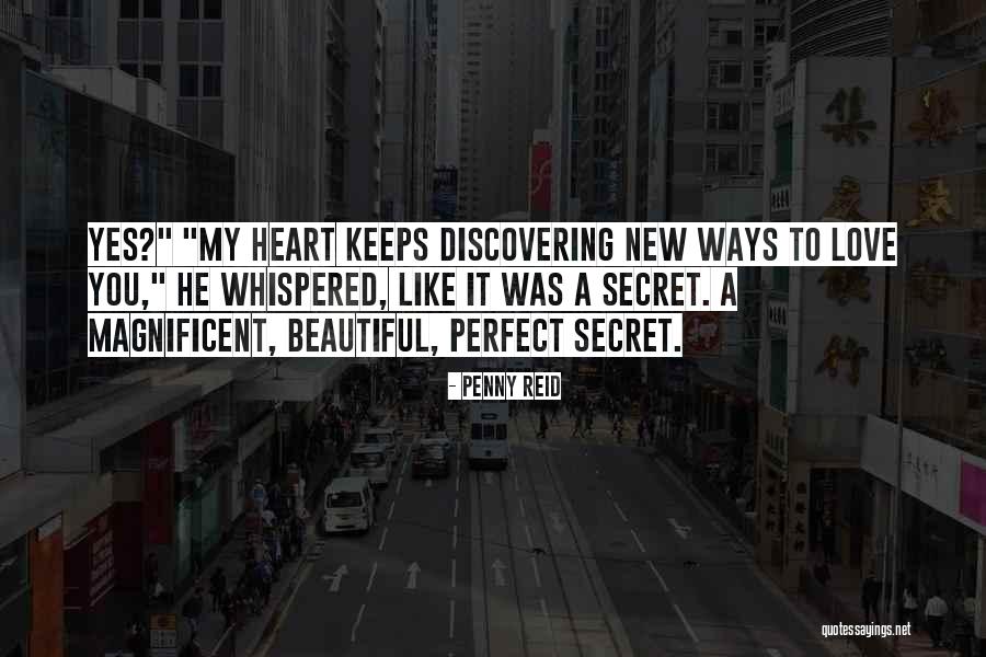 Magnificent Heart Quotes By Penny Reid Magnificent Heart Quotes By Penny Reid