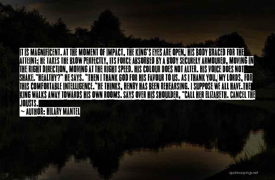 Magnificent Quotes By Hilary Mantel