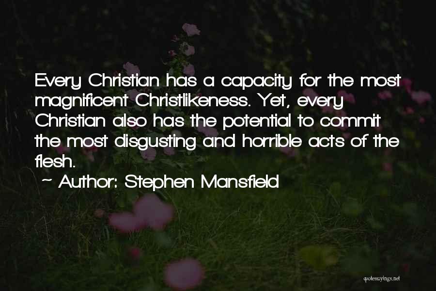 Magnificent Quotes By Stephen Mansfield