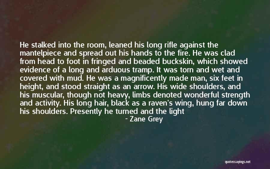 Magnificently Made Quotes By Zane Grey Magnificently Made Quotes By Zane Grey