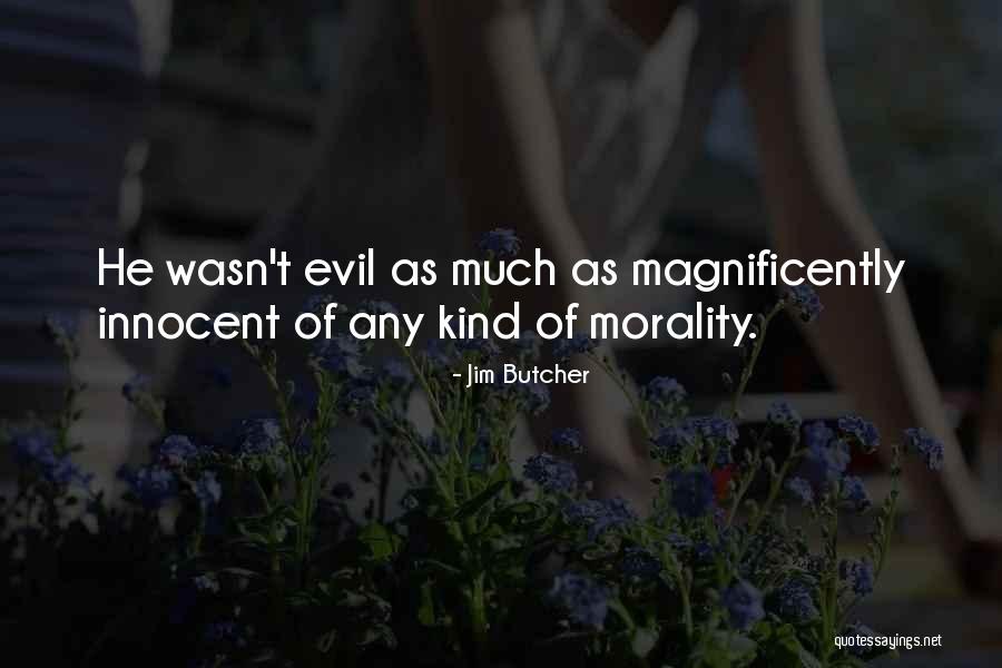 Magnificently Quotes By Jim Butcher Magnificently Quotes By Jim Butcher