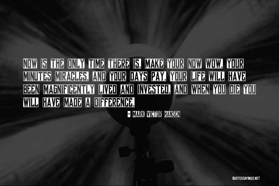 Magnificently Quotes By Mark Victor Hansen Magnificently Quotes By Mark Victor Hansen