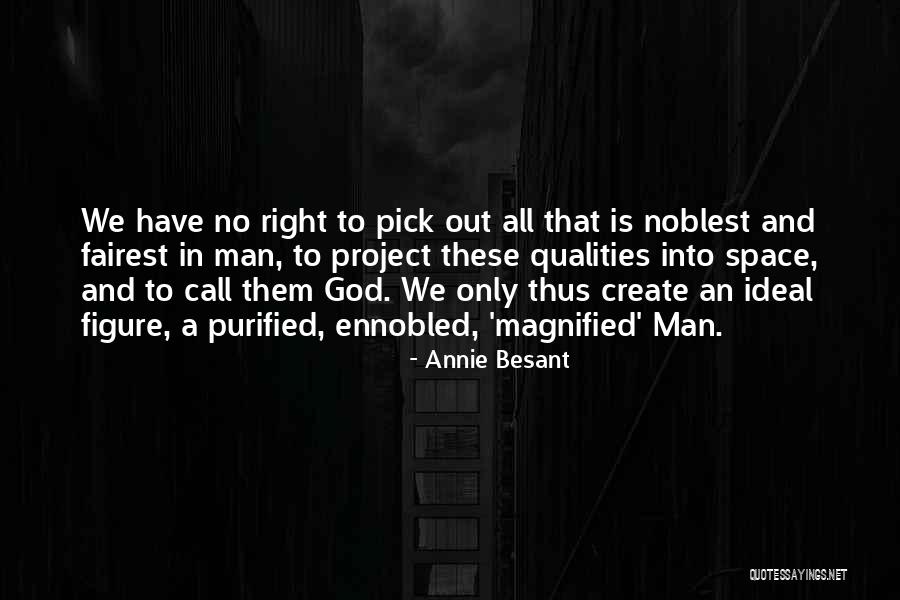 Magnified Quotes By Annie Besant