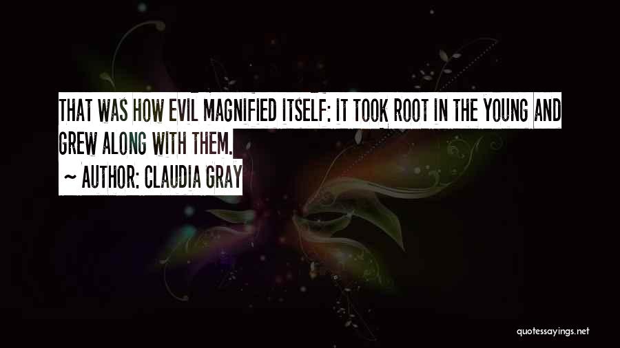 Magnified Quotes By Claudia Gray