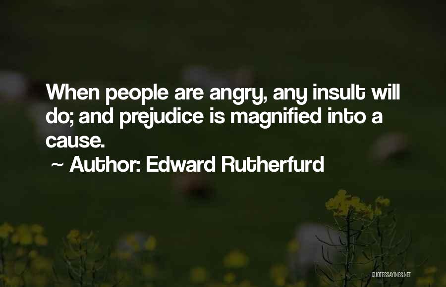 Magnified Quotes By Edward Rutherfurd