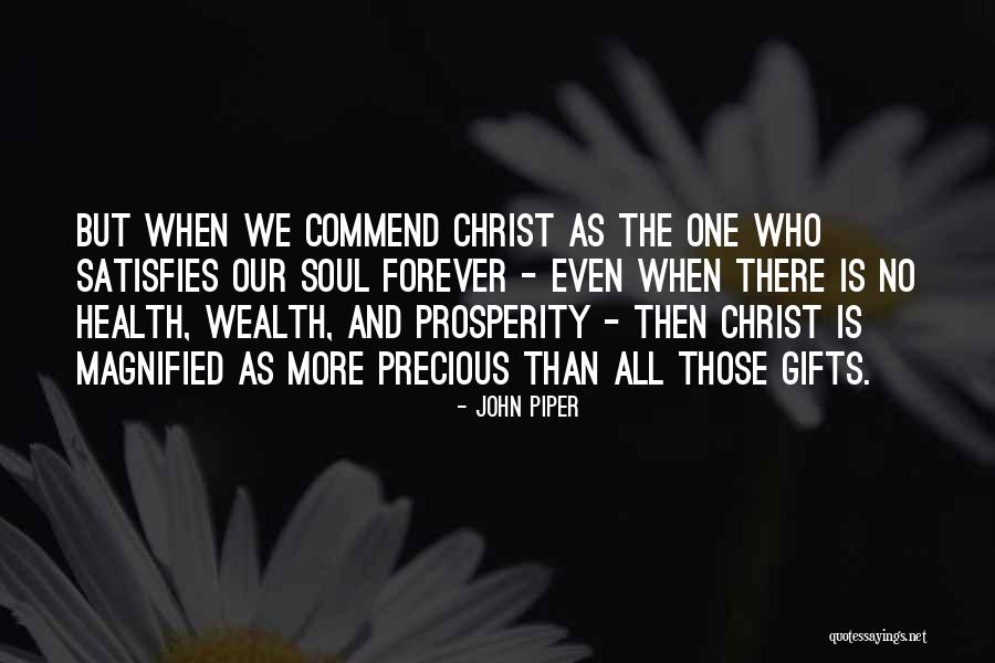 Magnified Quotes By John Piper