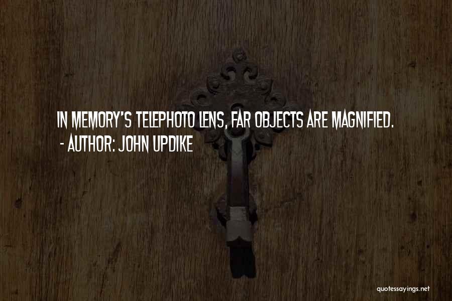 Magnified Quotes By John Updike