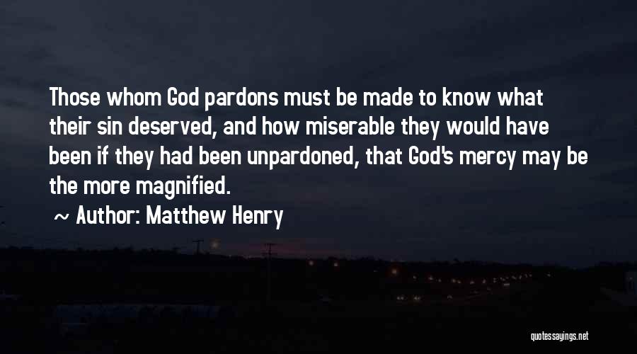 Magnified Quotes By Matthew Henry