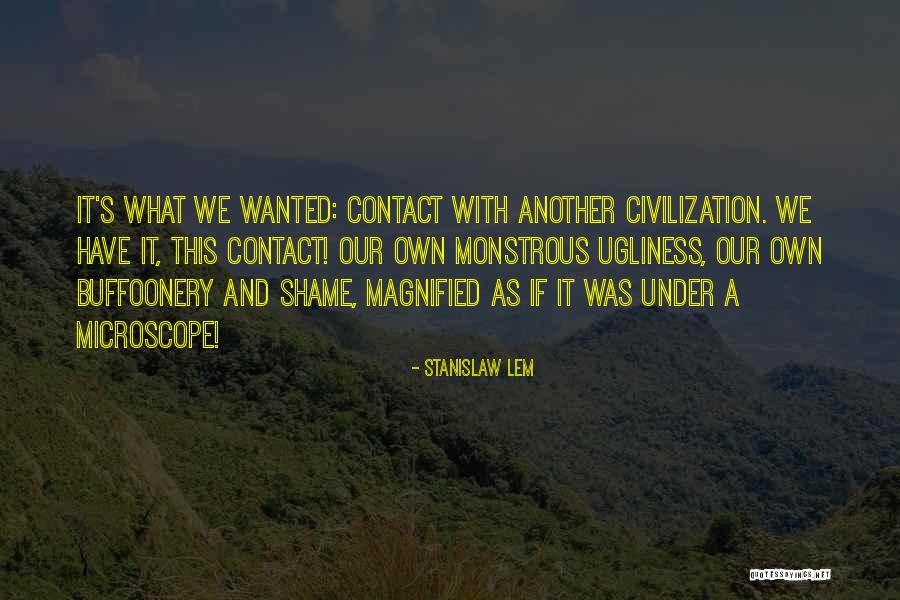 Magnified Quotes By Stanislaw Lem