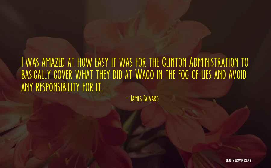 Magnifies Objects Quotes By James Bovard Magnifies Objects Quotes By James Bovard