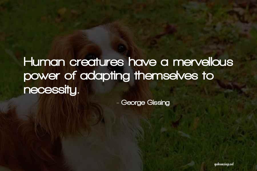 Magnifies Specimen Quotes By George Gissing Magnifies Specimen Quotes By George Gissing