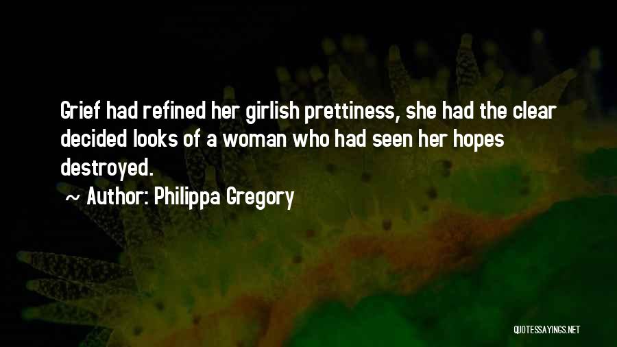 Magnifique French Quotes By Philippa Gregory