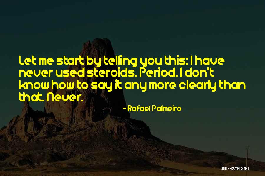 Magnifique Paysage Quotes By Rafael Palmeiro Magnifique Paysage Quotes By Rafael Palmeiro