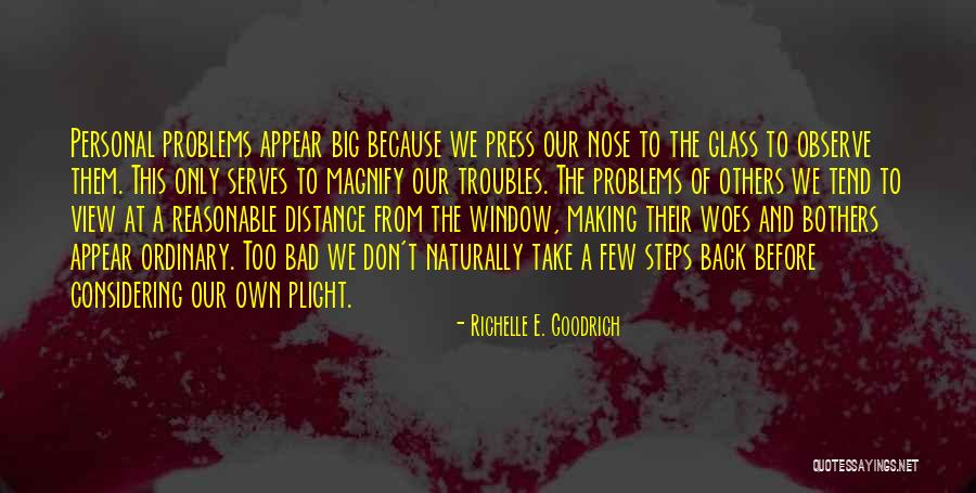 Magnify Quotes By Richelle E. Goodrich