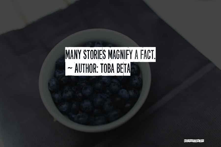 Magnify Quotes By Toba Beta