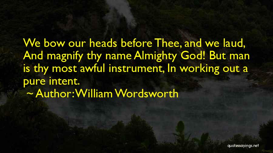 Magnify Quotes By William Wordsworth