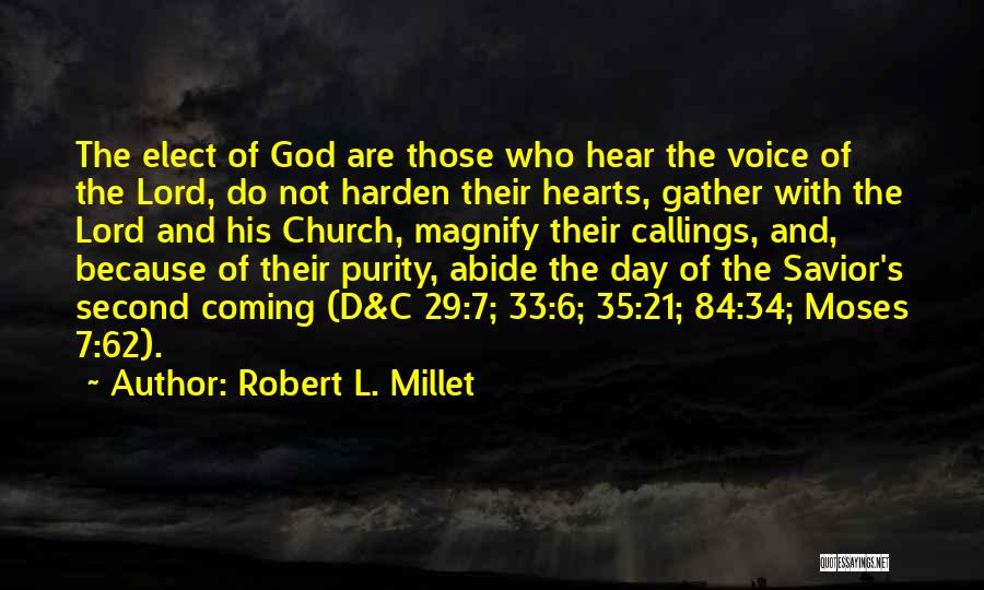 Magnify The Lord Quotes By Robert L. Millet