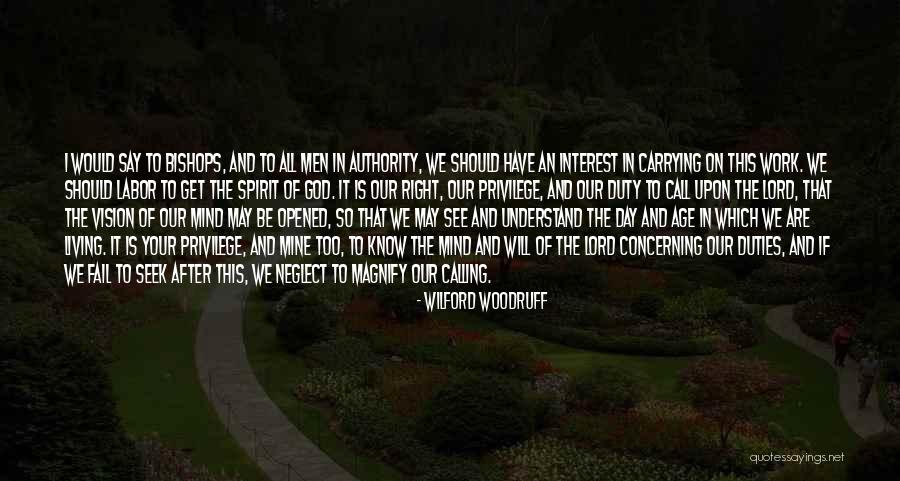 Magnify The Lord Quotes By Wilford Woodruff