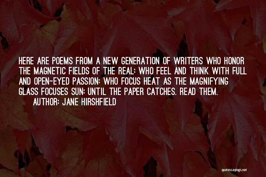 Magnifying Glass Quotes By Jane Hirshfield