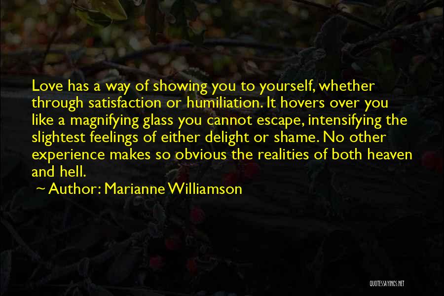 Magnifying Glass Quotes By Marianne Williamson