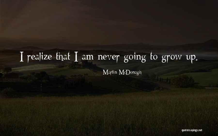Magnin Dentist Quotes By Martin McDonagh Magnin Dentist Quotes By Martin McDonagh