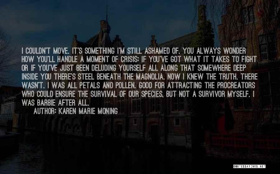 Magnolia Quotes By Karen Marie Moning