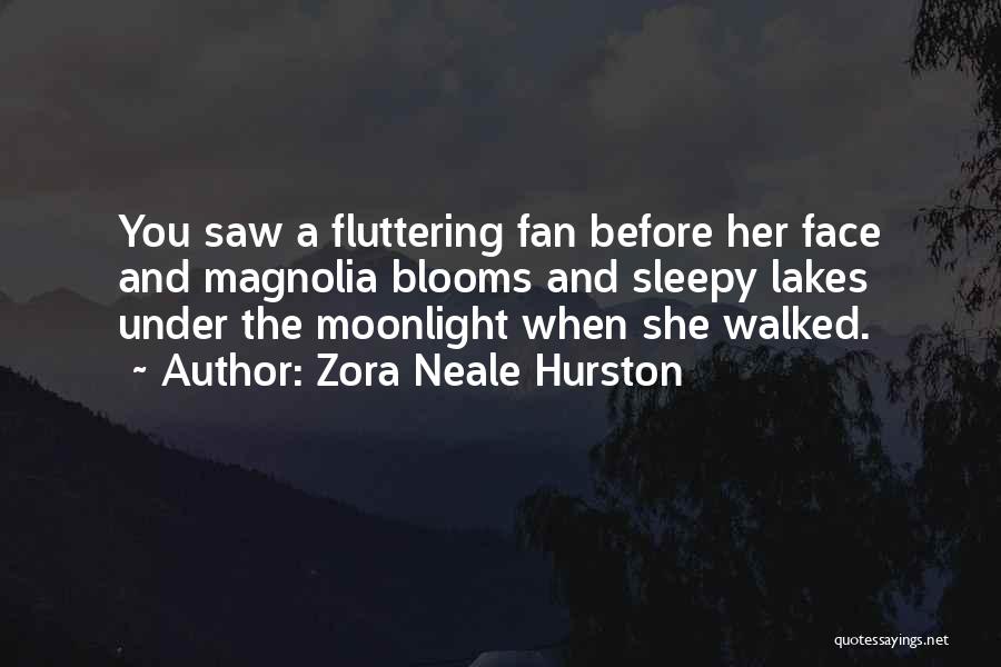 Magnolia Quotes By Zora Neale Hurston