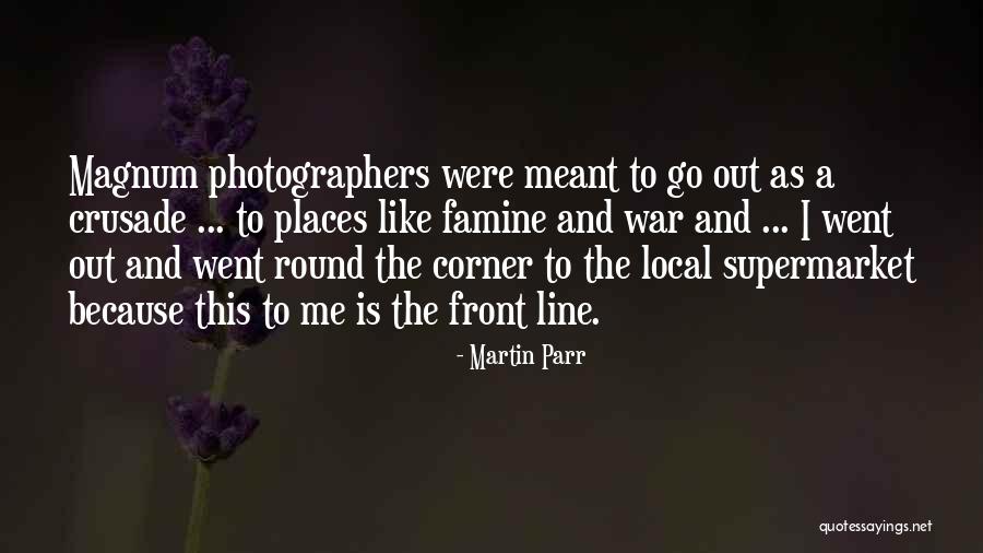 Magnum Photographers Quotes By Martin Parr