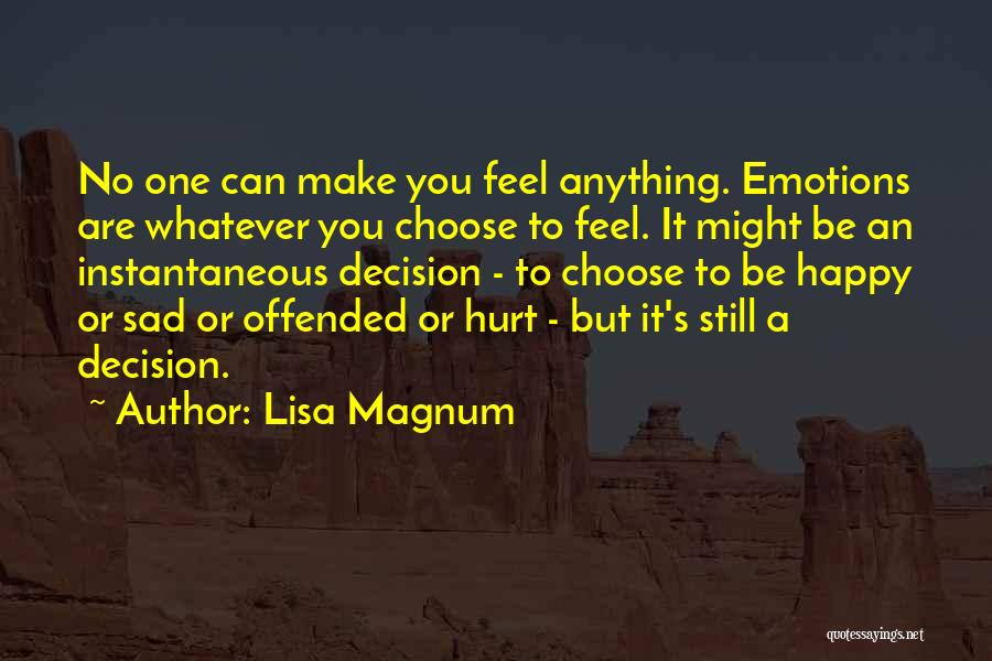 Magnum Quotes By Lisa Magnum