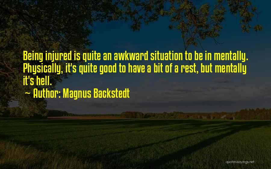 Magnus Backstedt Quotes 1475648