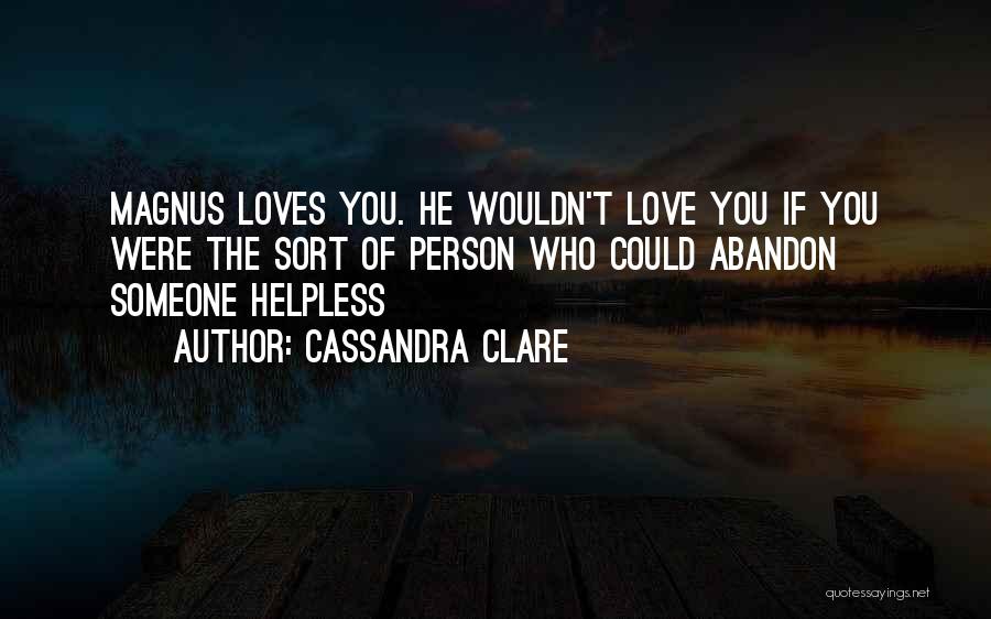 Magnus Bane Alec Lightwood Quotes By Cassandra Clare