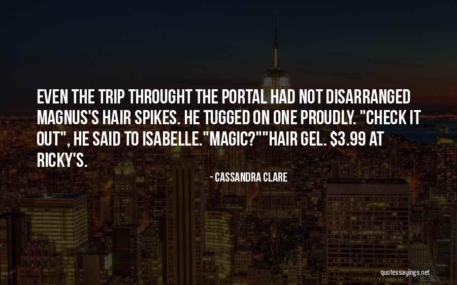 Magnus Bane Quotes By Cassandra Clare Magnus Bane Quotes By Cassandra Clare