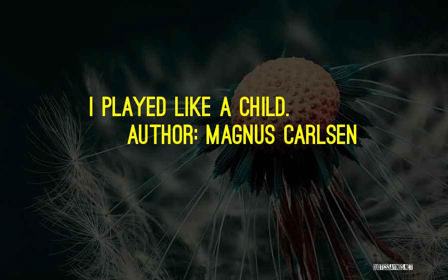 Magnus Carlsen Quotes 1354349
