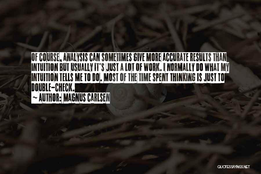 Magnus Carlsen Quotes 1439868