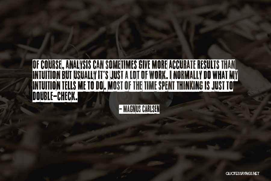 Magnus Carlsen Quotes 1439868