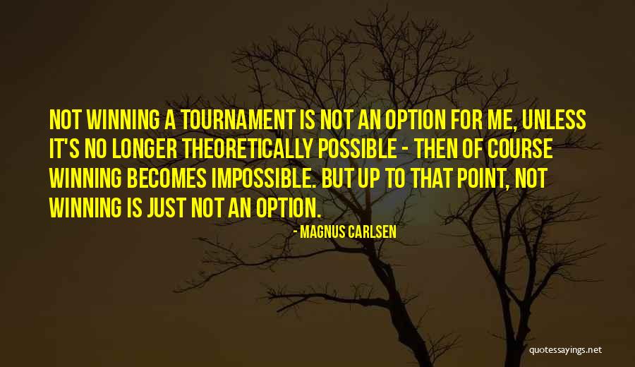 Magnus Carlsen Quotes 1654057