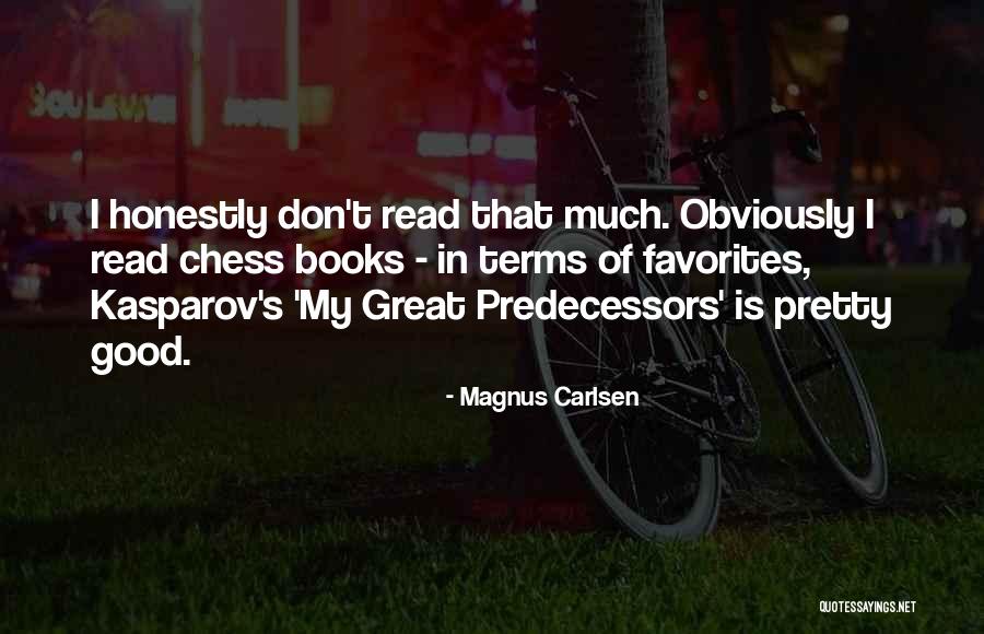 Magnus Carlsen Quotes 1672930