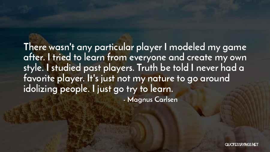 Magnus Carlsen Quotes 242914