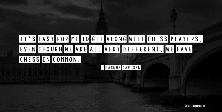 Magnus Carlsen Quotes 410044