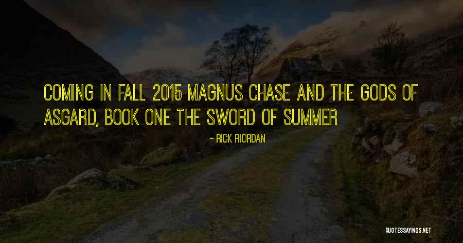 Magnus Chase Quotes By Rick Riordan Magnus Chase Quotes By Rick Riordan