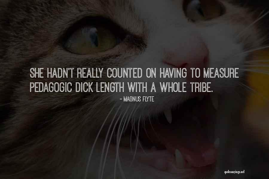Magnus Flyte Quotes 1336111 Magnus Flyte Quotes 1336111