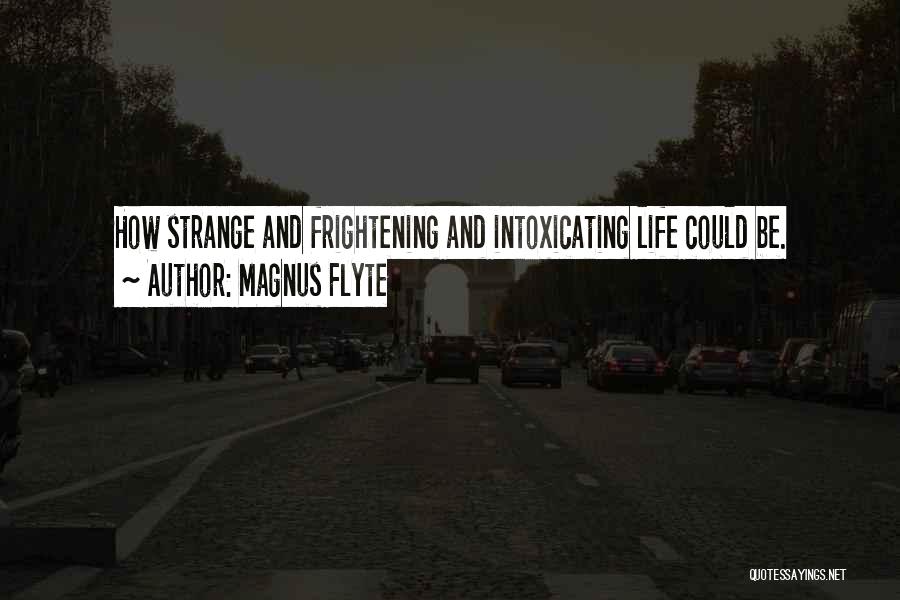 Magnus Flyte Quotes 1447347