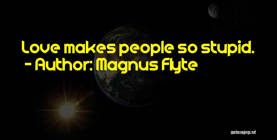 Magnus Flyte Quotes 1920340