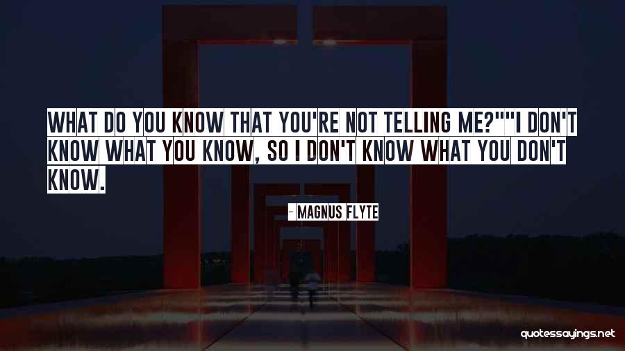 Magnus Flyte Quotes 795223 Magnus Flyte Quotes 795223