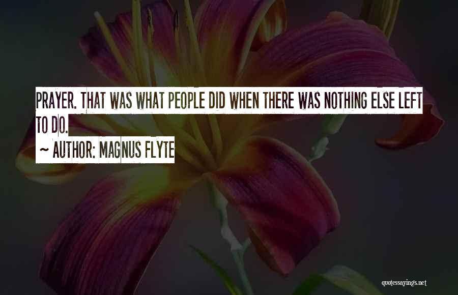 Magnus Flyte Quotes 90241