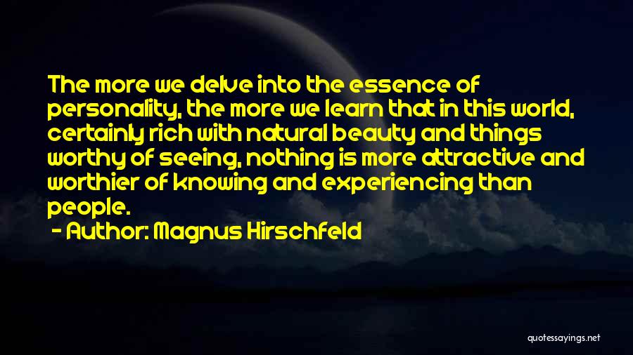 Magnus Hirschfeld Quotes 2056685