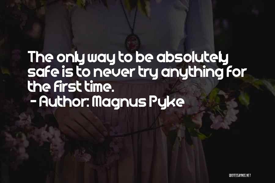 Magnus Pyke Quotes 1746150