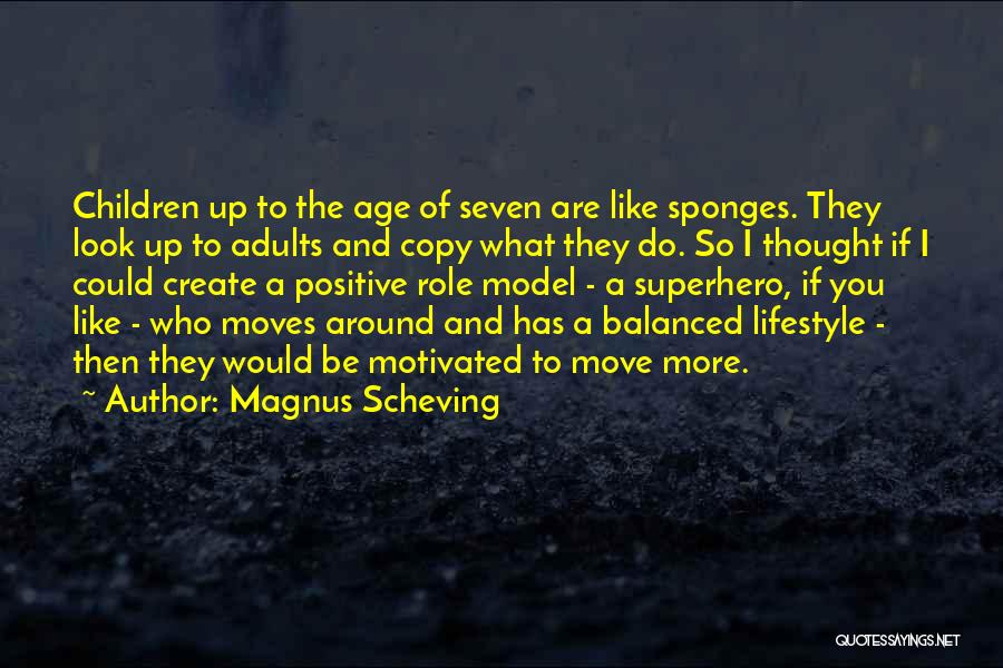 Magnus Scheving Quotes 947802